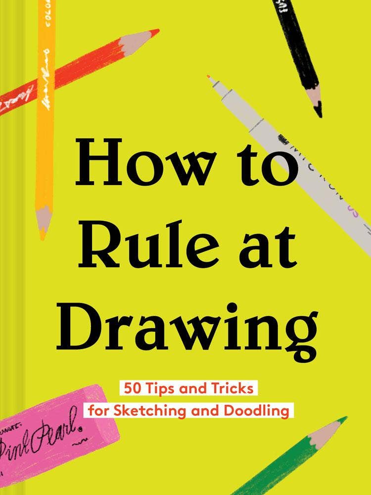 Favorite Story Chronicle Books How to Rule at Drawing